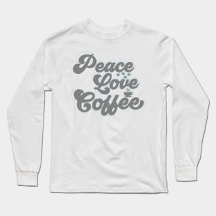 Coffee is a human right Long Sleeve T-Shirt